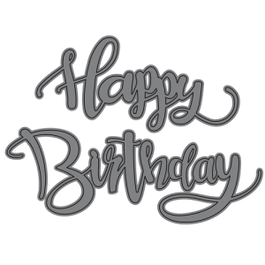 TROQUEL DE CORTE, FORMA "HAPPY BIRTHDAY" P/MÁQ. TROQUELADORA DE 6"